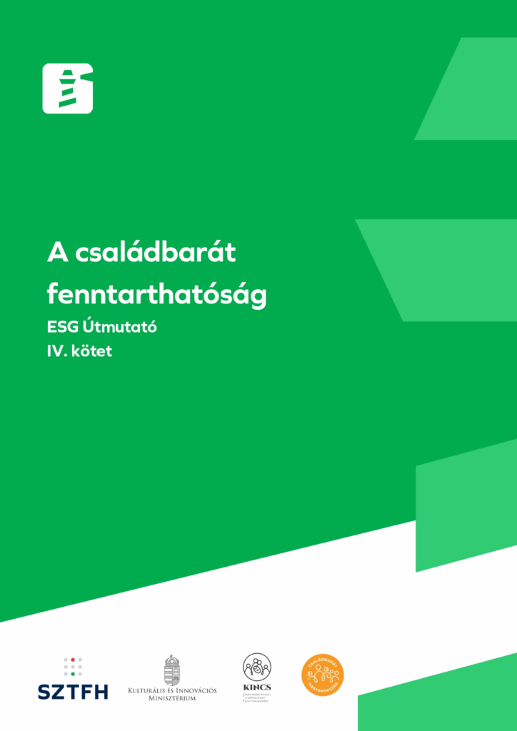 A családbarát fenntarthatóság – ESG Útmutató