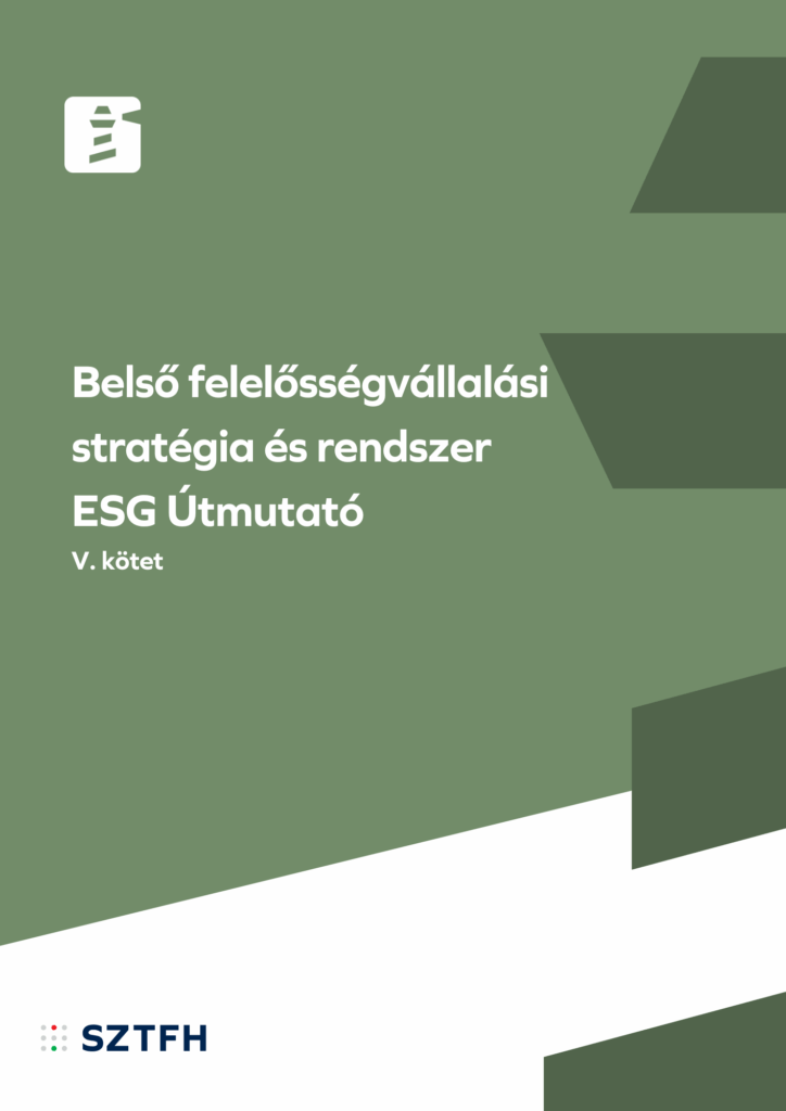Belső felelősségvállalási stratégia és rendszer - ESG Útmutató